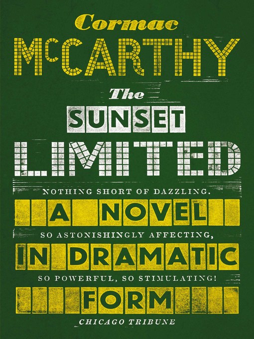 Title details for The Sunset Limited by Cormac McCarthy - Available
